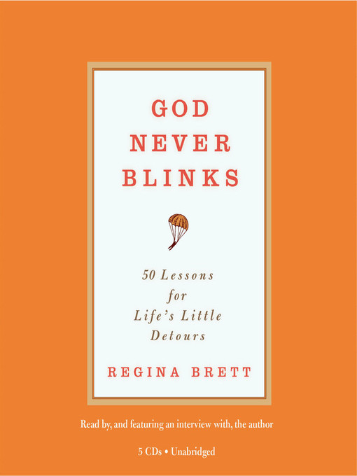 Title details for God Never Blinks by Regina Brett - Wait list